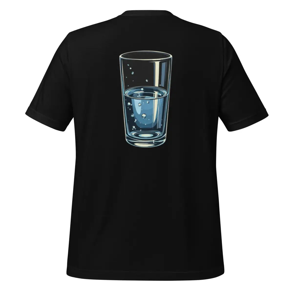 Glass Half-Full Person T-Shirt 3 (unisex)