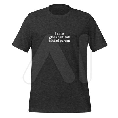 Glass Half-Full Person T-Shirt 3 (unisex) - Dark Grey Heather / M