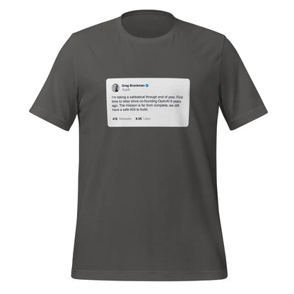 Greg Brockman 2024 Sabbatical X Post T-Shirt (unisex) - Asphalt / M