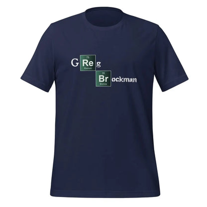 Greg Brockman Breaking Bad Style T-Shirt (unisex) - Navy / M