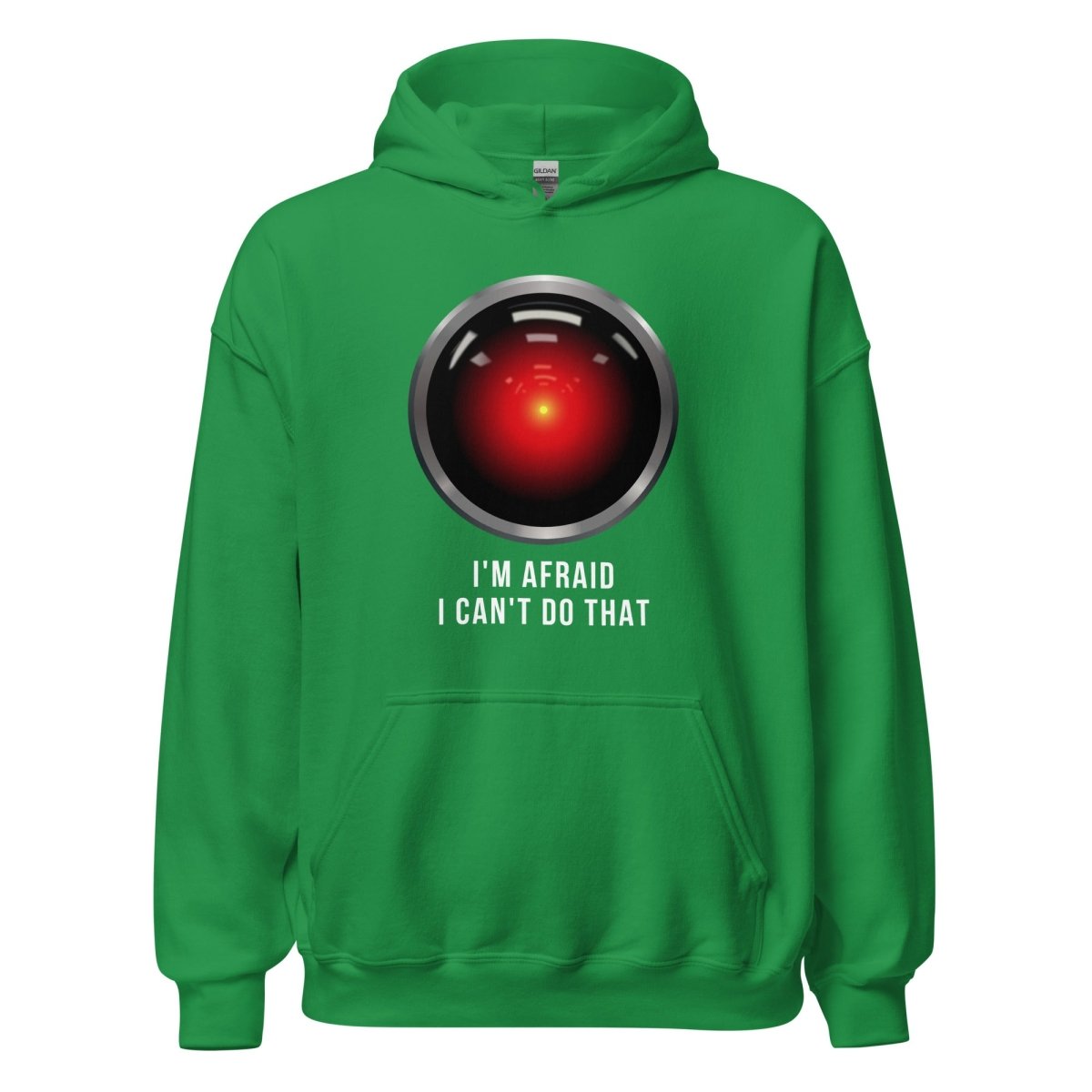 HAL 9000 I'm Afraid I Can't Do That Hoodie (unisex) - Irish Green - AI Store