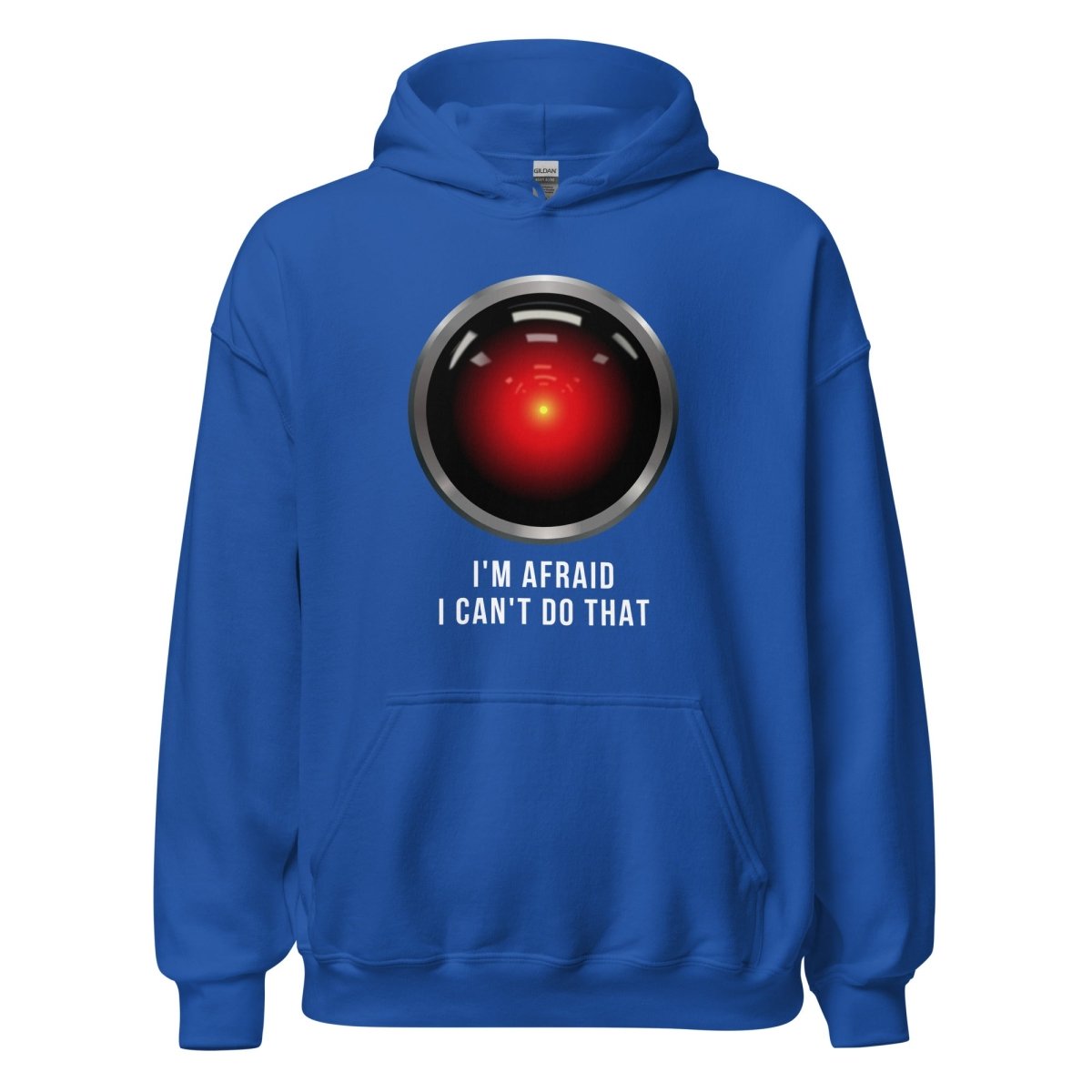 HAL 9000 I'm Afraid I Can't Do That Hoodie (unisex) - Royal - AI Store