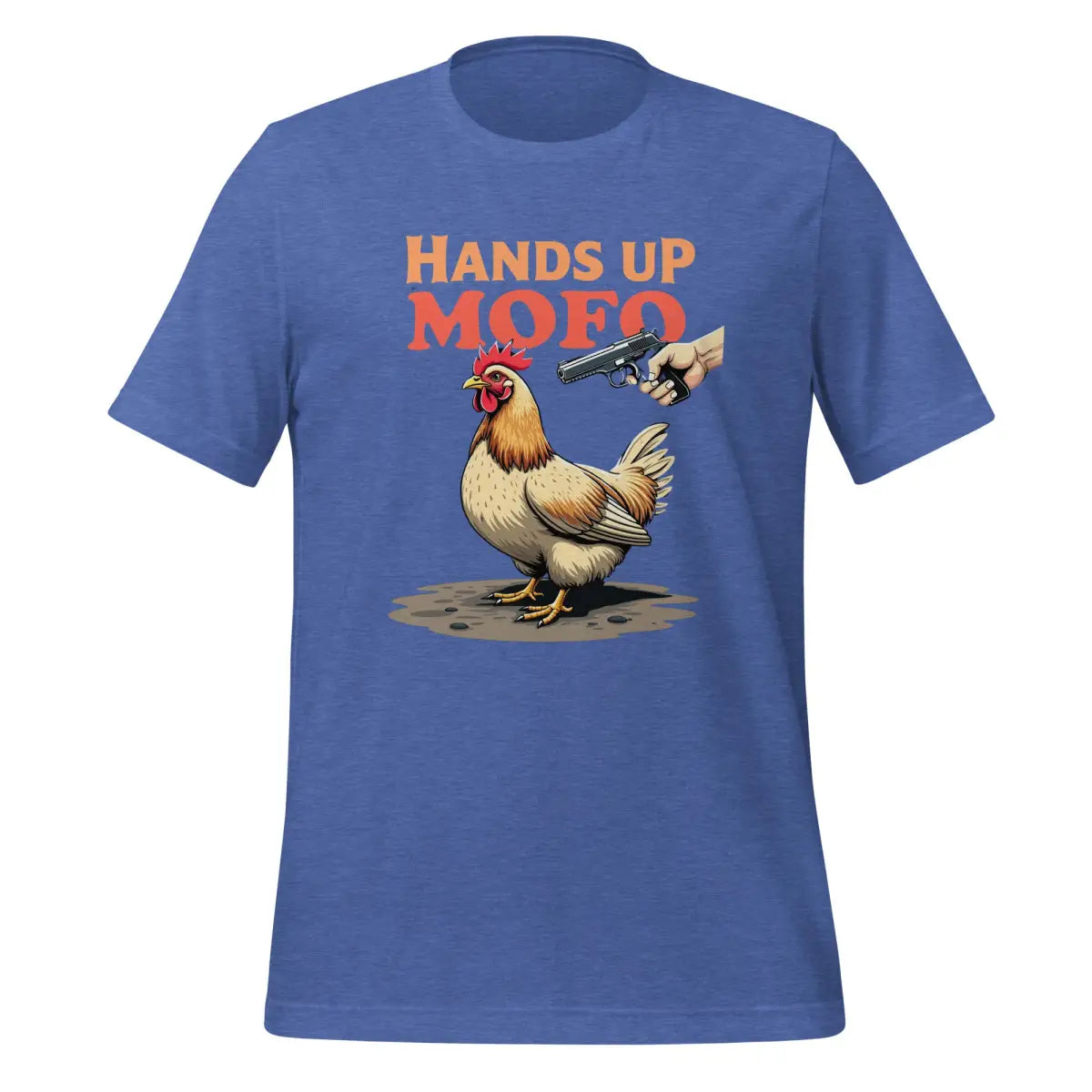 HANDS UP MOFO Chicken T-Shirt (unisex) - Heather True Royal / M