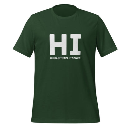 HI Human Intelligence T - Shirt (unisex) - Forest - AI Store