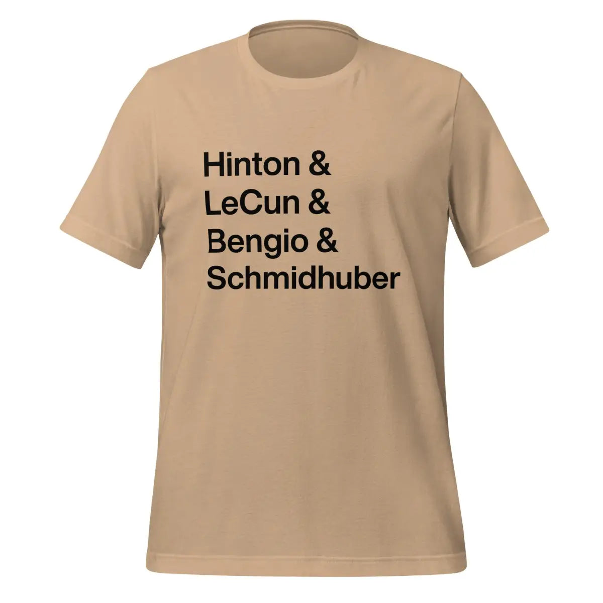 Hinton LeCun Bengio Schmidhuber T-Shirt 2 (unisex) - Tan / M