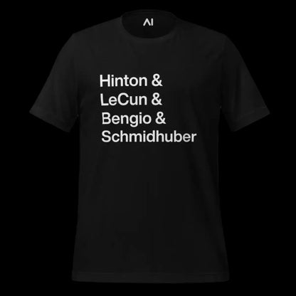 Hinton LeCun Bengio Schmidhuber T-Shirt (unisex)