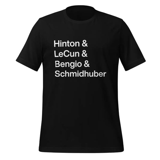 The Hinton Lecun Bengio Schmidhuber T-shirt (unisex) Black / m.