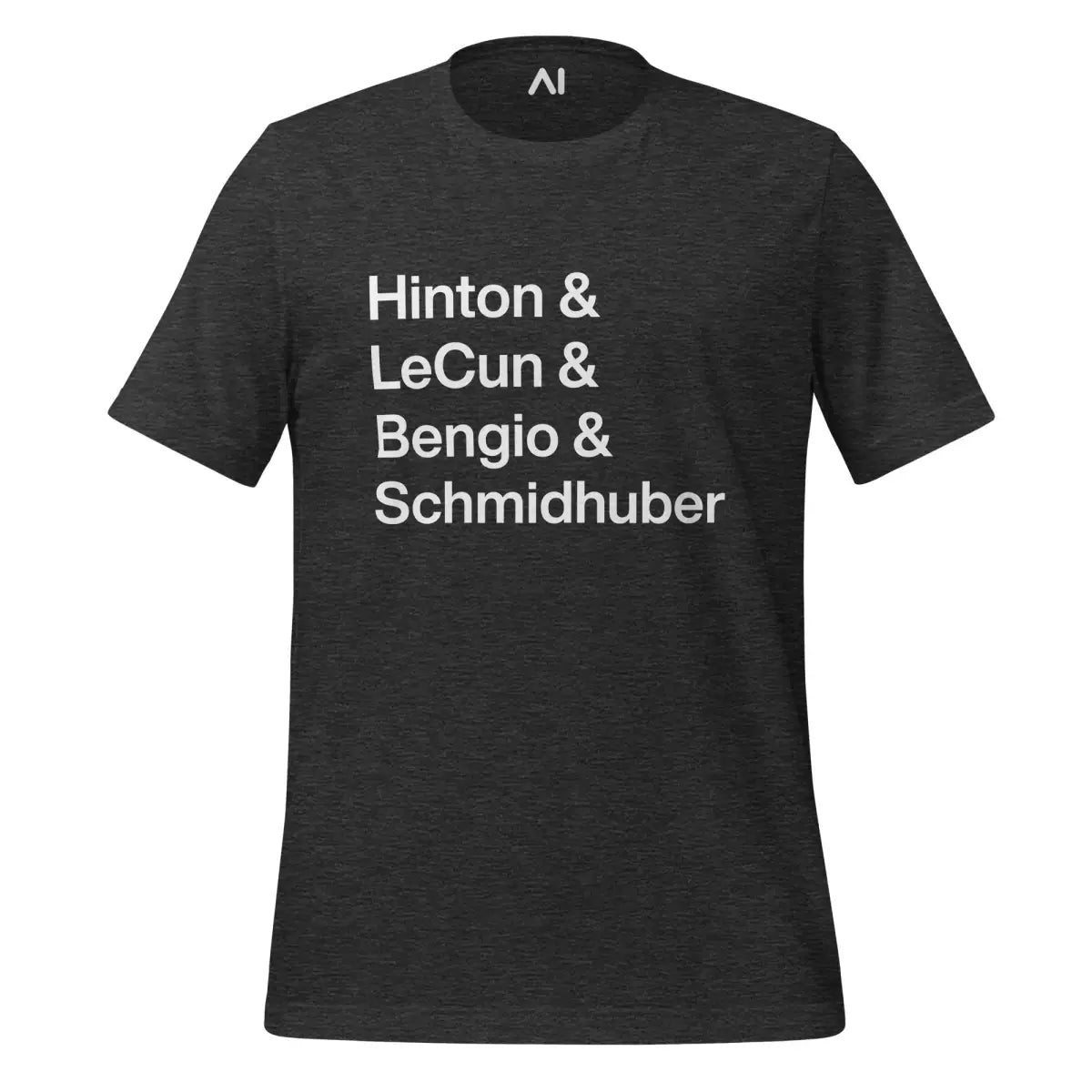 Hinton LeCun Bengio Schmidhuber T-Shirt (unisex) - Dark Grey Heather / M