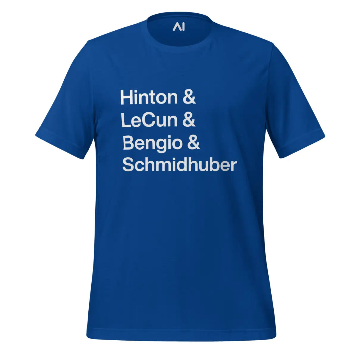 Hinton LeCun Bengio Schmidhuber T-Shirt (unisex) - True Royal / M