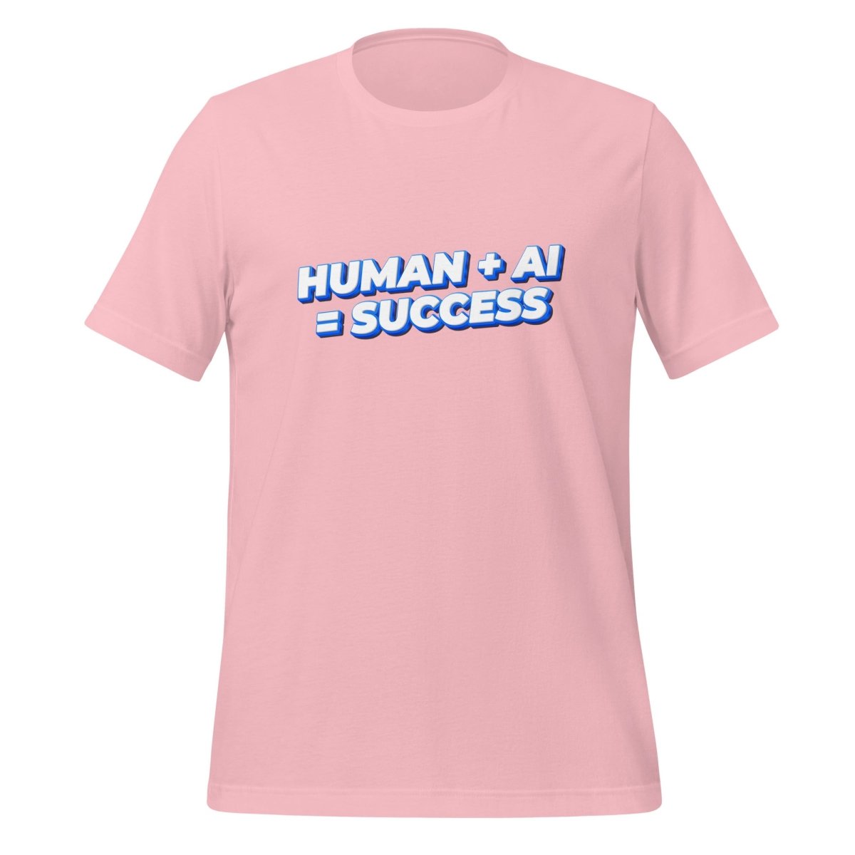 Human Plus AI Equals Success T-Shirt (unisex) - Pink - AI Store