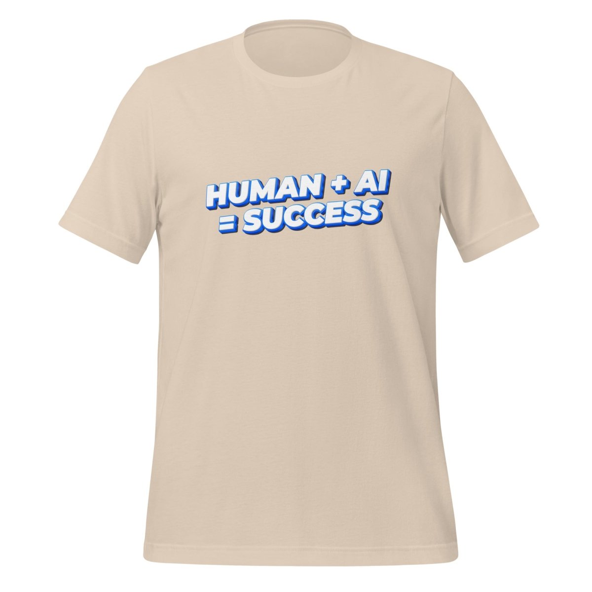 Human Plus AI Equals Success T-Shirt (unisex) - Soft Cream - AI Store