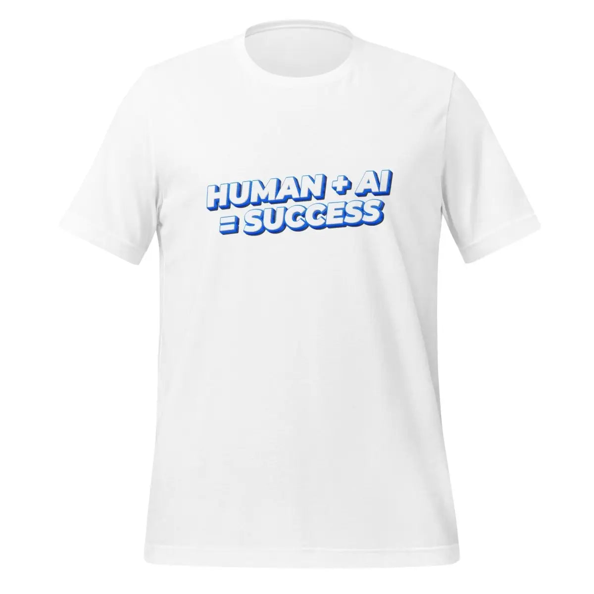 Human Plus AI Equals Success T-Shirt (unisex) - White / M