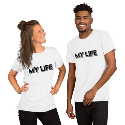 I 3D Printed MY LIFE T-Shirt (unisex)