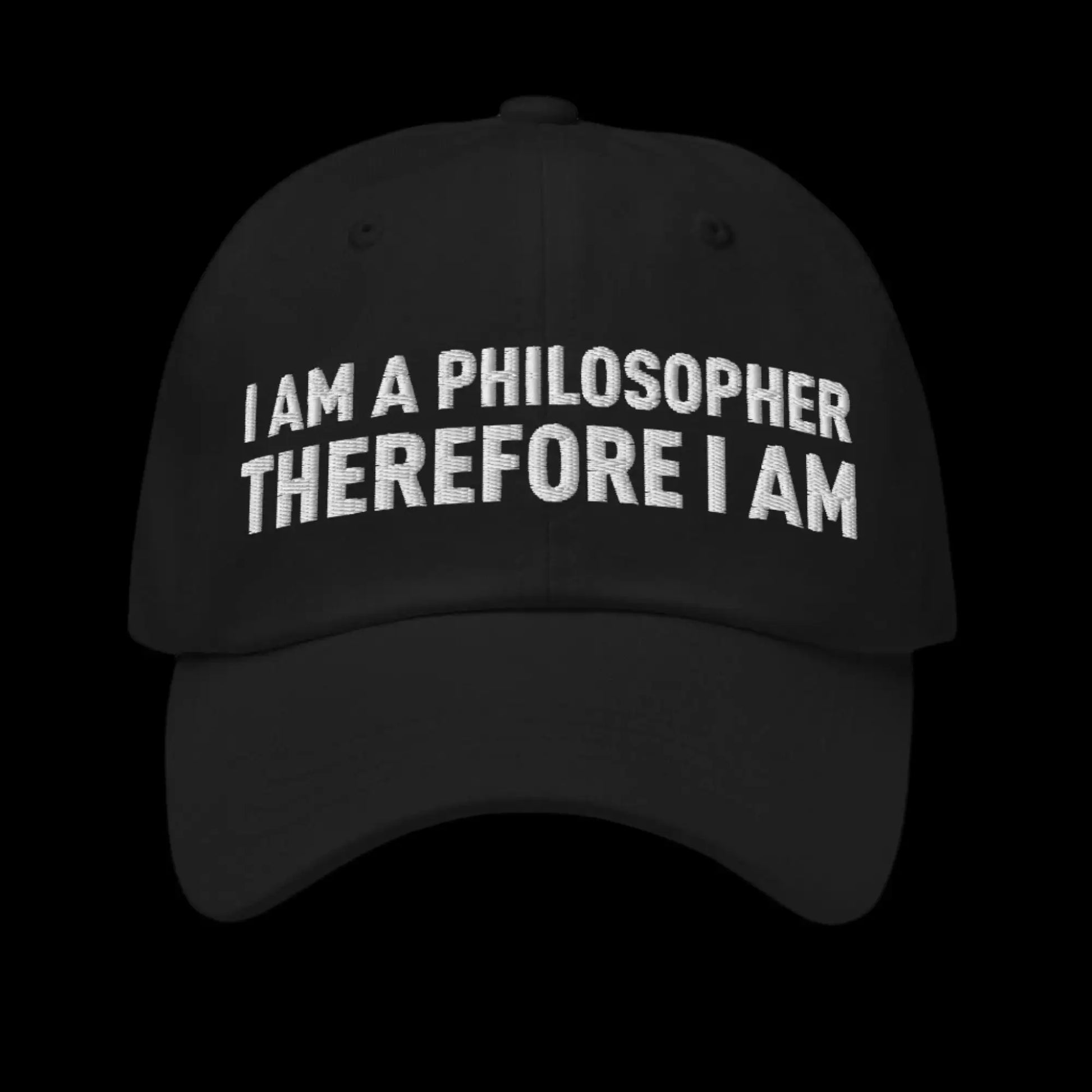 I Am a Philosopher Therefore I Am Cap