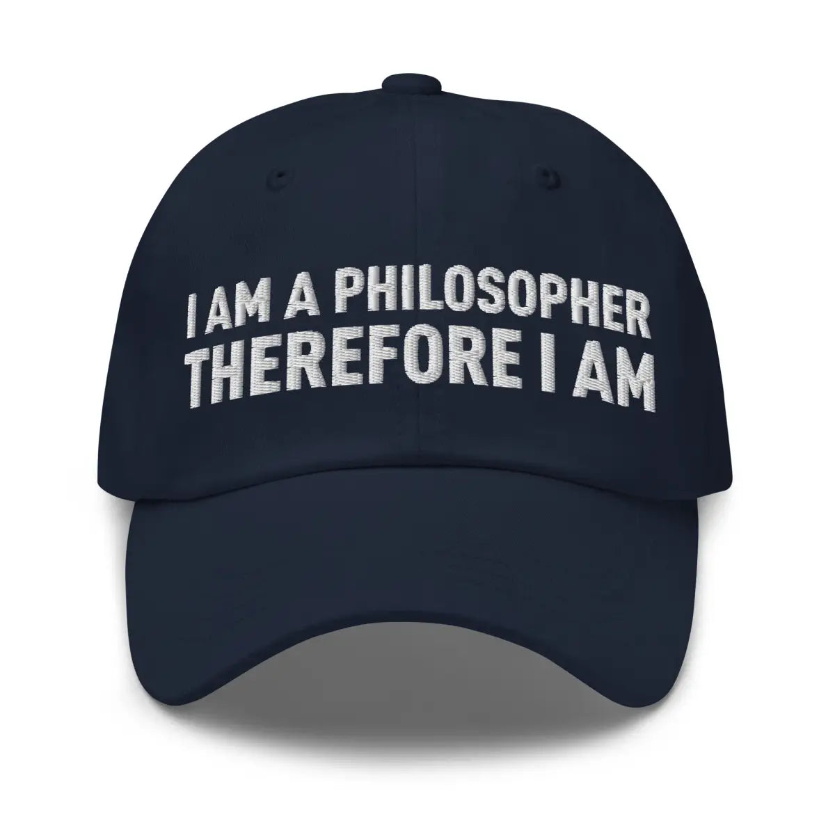 I Am a Philosopher Therefore I Am Cap - Navy