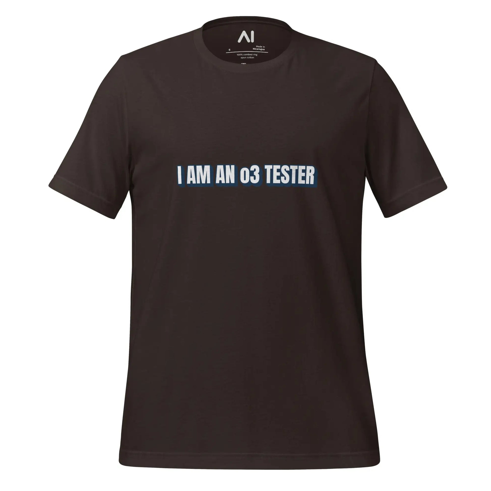 I AM AN o3 TESTER T-Shirt (unisex) - Brown / M