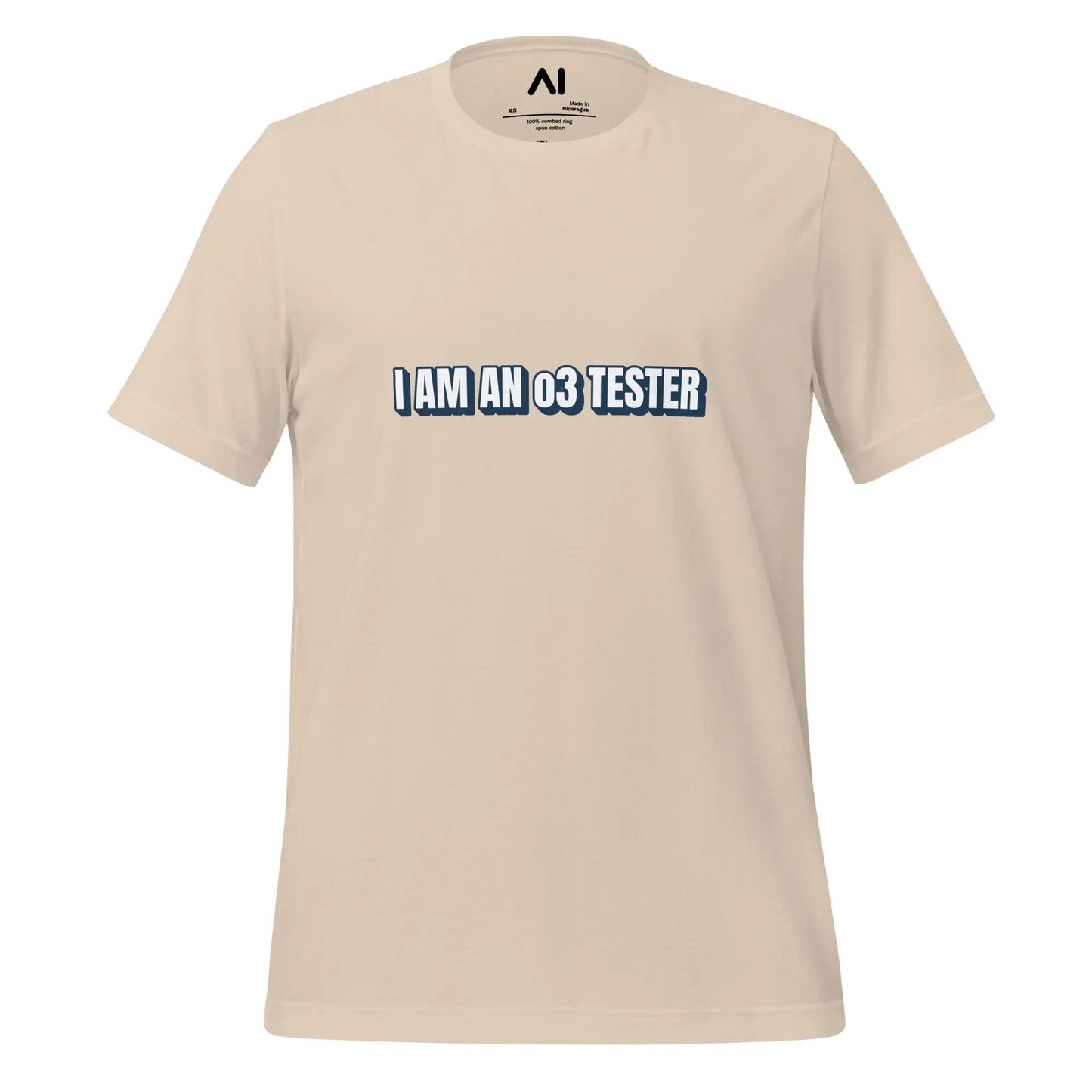 I AM AN o3 TESTER T-Shirt (unisex) - Soft Cream / M