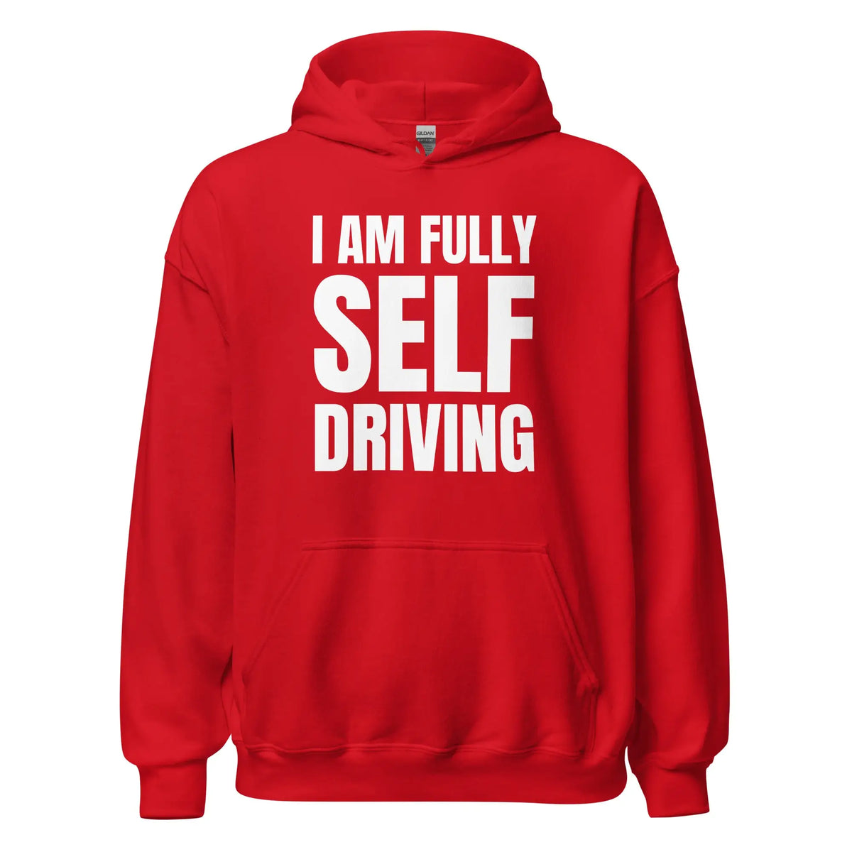 I am Fully Self Driving Hoodie (unisex) - Red / M