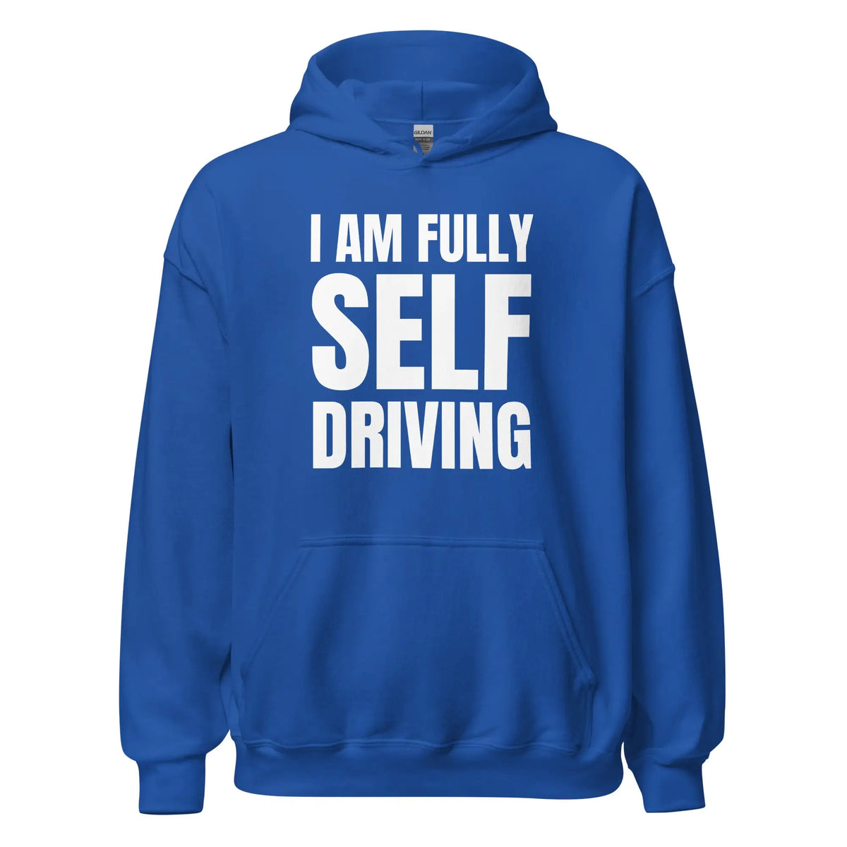 I am Fully Self Driving Hoodie (unisex) - Royal / M