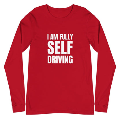 I am Fully Self Driving Long Sleeve T-Shirt (unisex) - Red - AI Store