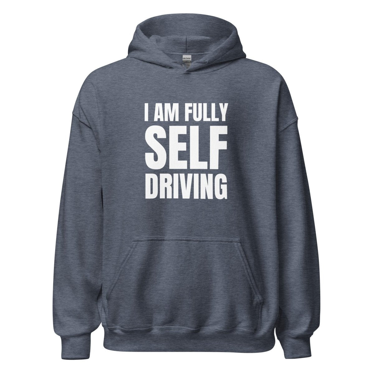 I am Fully Self Driving (Tesla) Hoodie (unisex) - Heather Sport Dark Navy - AI Store