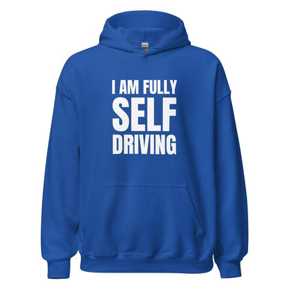 I am Fully Self Driving (Tesla) Hoodie (unisex) - Royal - AI Store