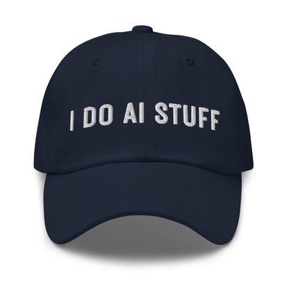 I Do AI Stuff 2 Embroidered Cap - Navy - AI Store