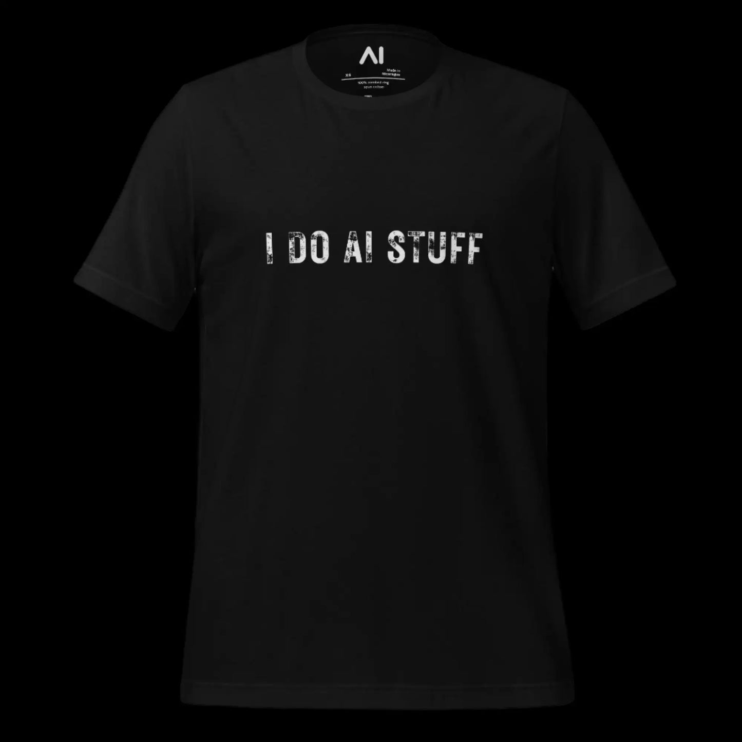 I Do AI Stuff T-Shirt (unisex)