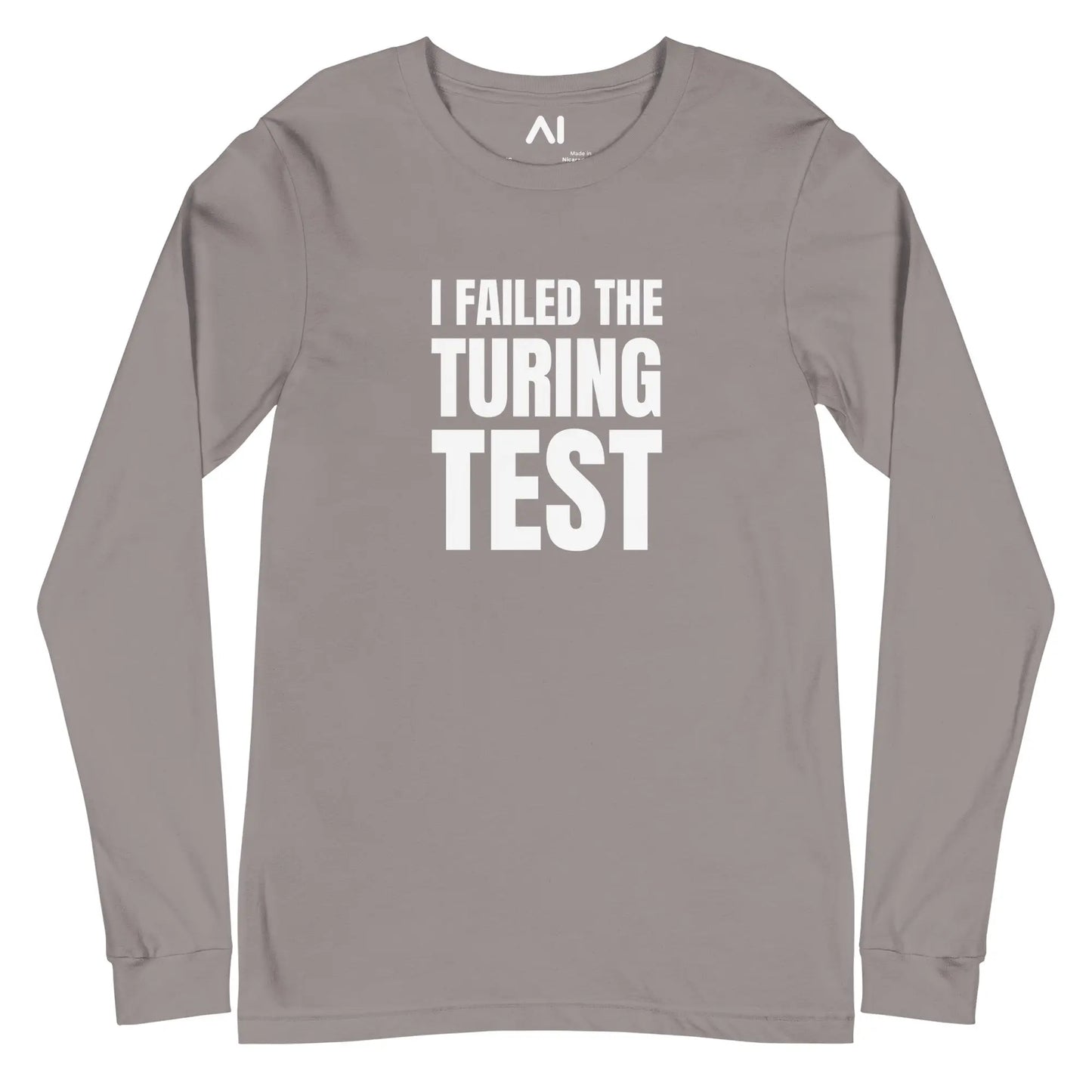 I Failed the Turing Test Long Sleeve T-Shirt (unisex) - Storm / M