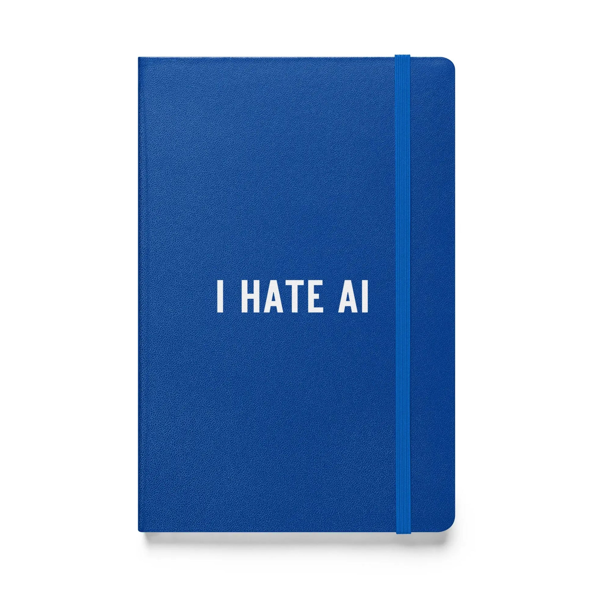 I HATE AI Hardcover Bound Notebook 2 - Blue