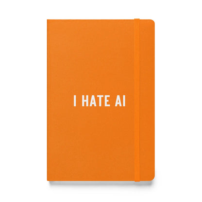 I HATE AI Hardcover Bound Notebook 2 - Orange