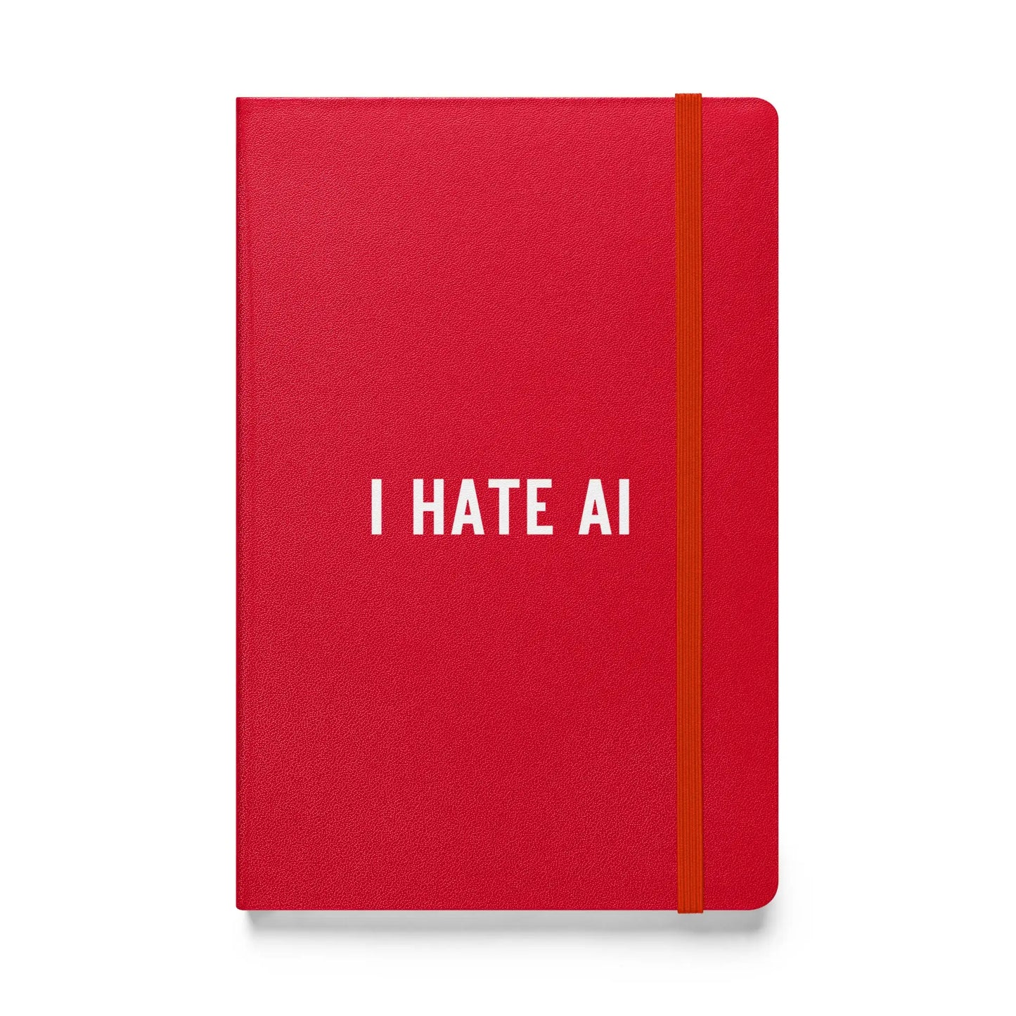 I HATE AI Hardcover Bound Notebook 2 - Red