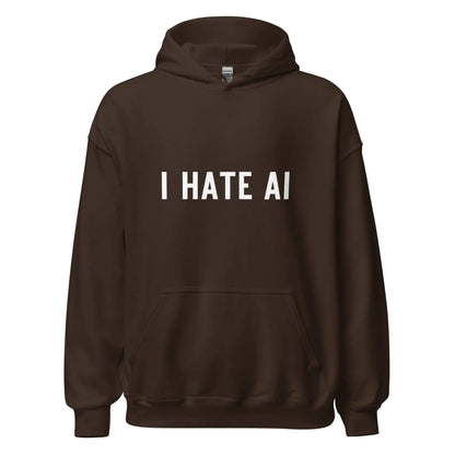 I HATE AI Hoodie 2 (unisex) - Dark Chocolate / M