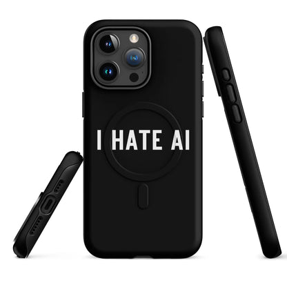 I HATE AI MagSafe® Tough Case for iPhone® 2 - iPhone 15 Pro Max