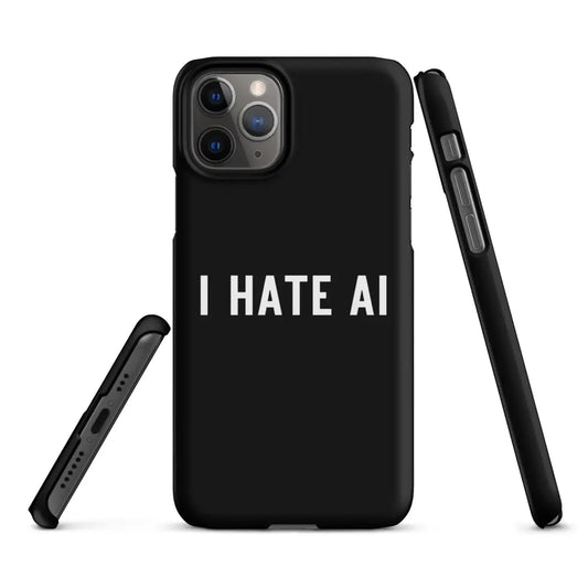 The i Hate Ai Snap Case for Iphone® 2 Iphone 11 Pro.