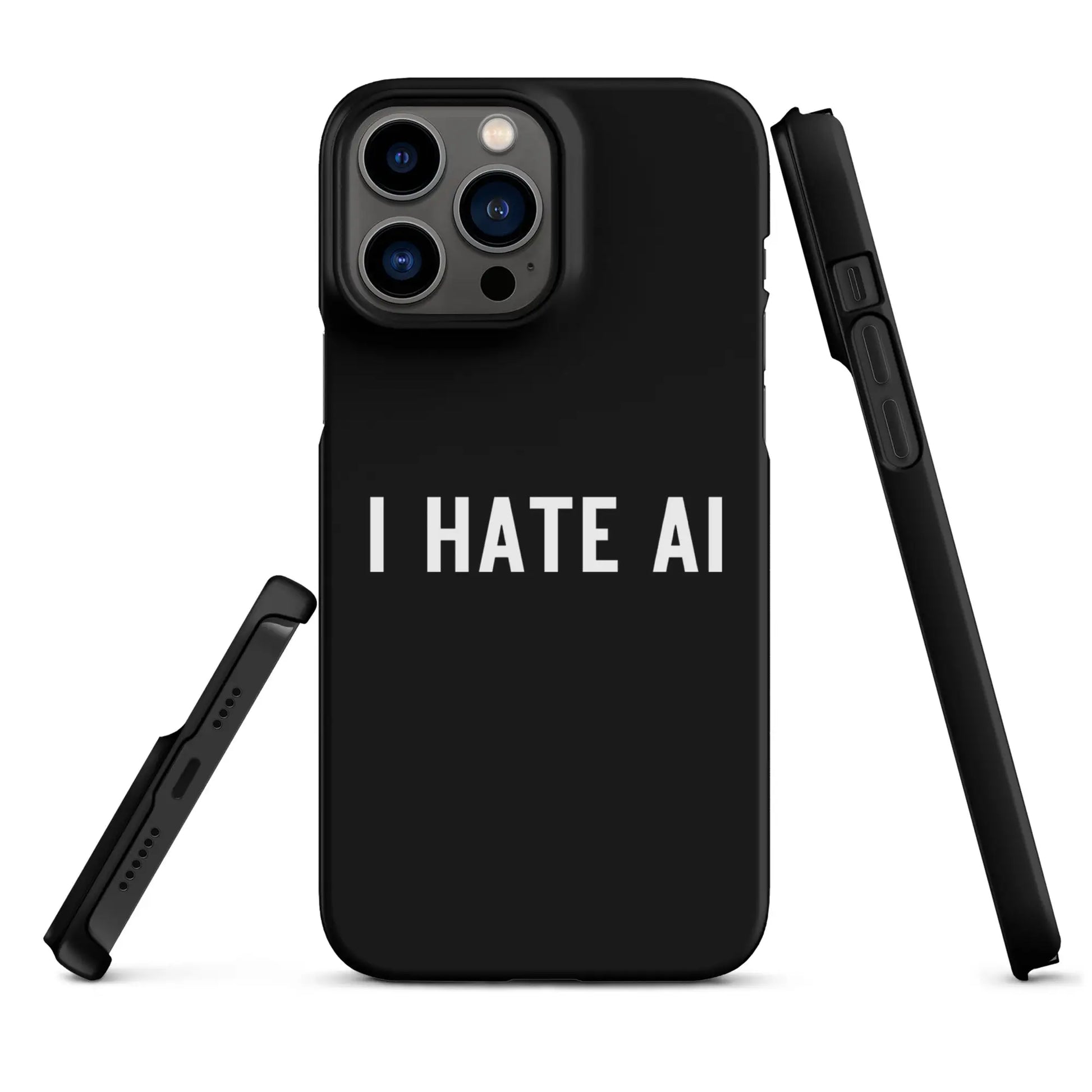 I HATE AI Snap Case for iPhone® 2 - iPhone 13 Pro Max