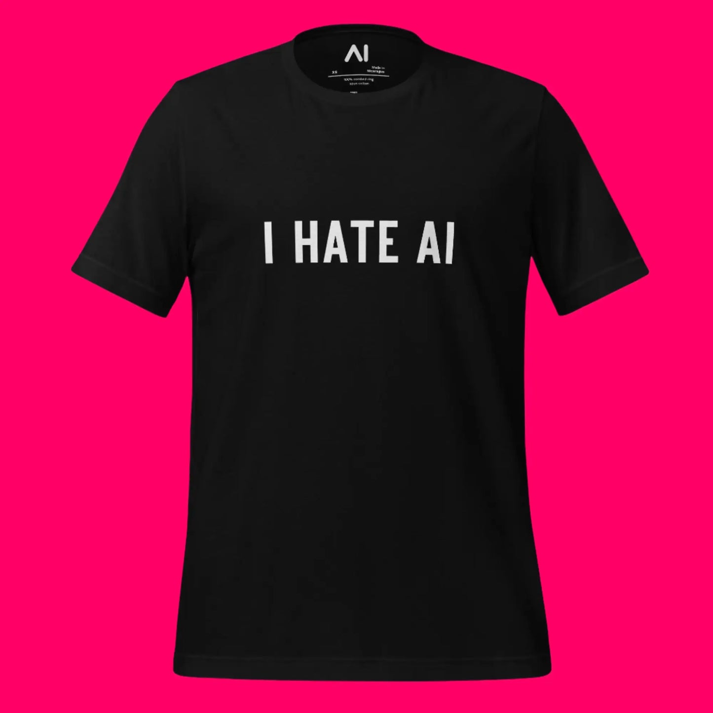 The i Hate Ai T-shirt 2 (unisex).