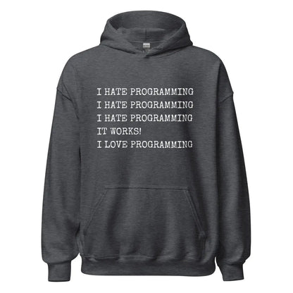 I Hate Programming Hoodie (unisex) - Dark Heather / M