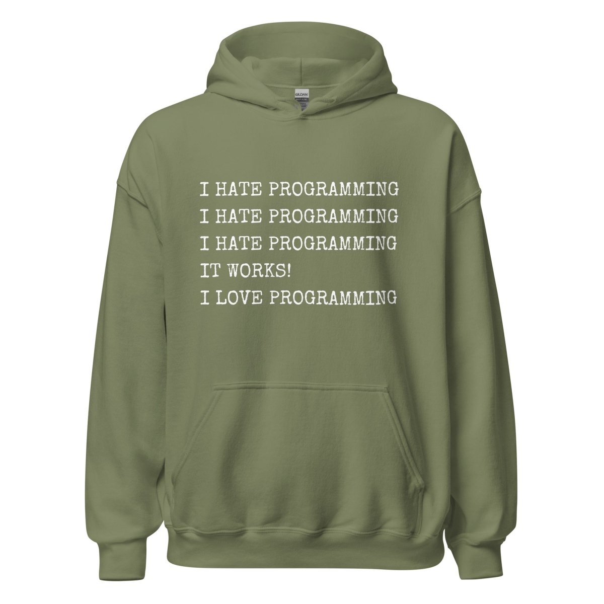 I Hate Programming Hoodie (unisex) - Military Green - AI Store