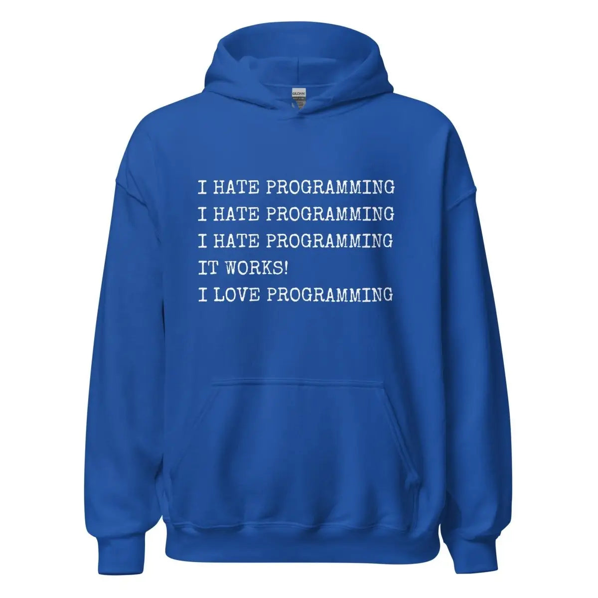 I Hate Programming Hoodie (unisex) - Royal / M