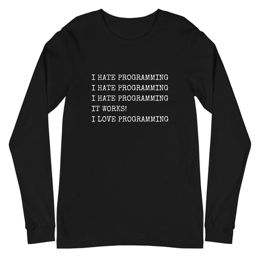 I Hate Programming Long Sleeve T-Shirt (unisex) - Black - AI Store