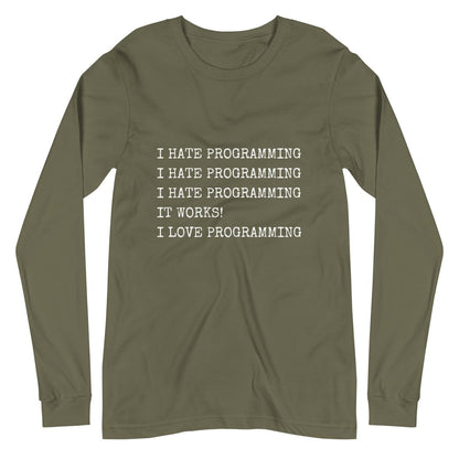 I Hate Programming Long Sleeve T - Shirt (unisex) - Military Green - AI Store