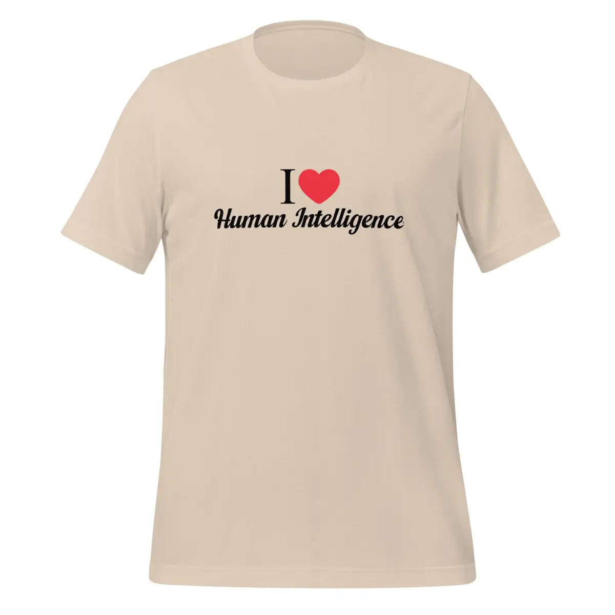 I Heart Human Intelligence T-Shirt (unisex) - Soft Cream / M