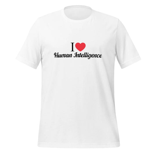 The i Heart Human Intelligence T-shirt (unisex) White / m.