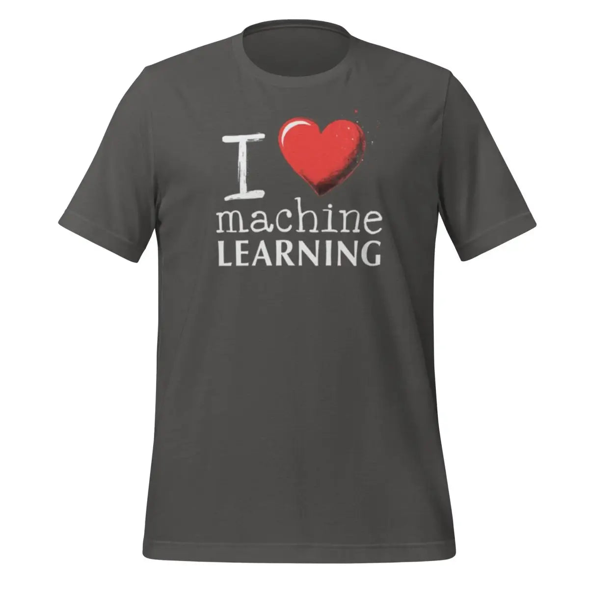 I Heart Machine Learning T-Shirt (unisex) - Asphalt / M