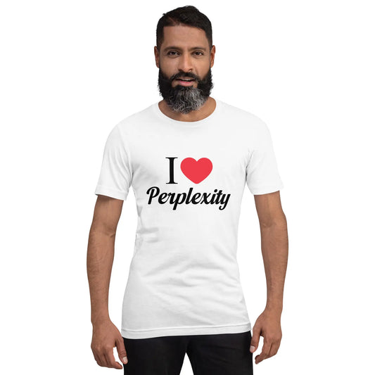 The i Heart Perplexity T-shirt (unisex).