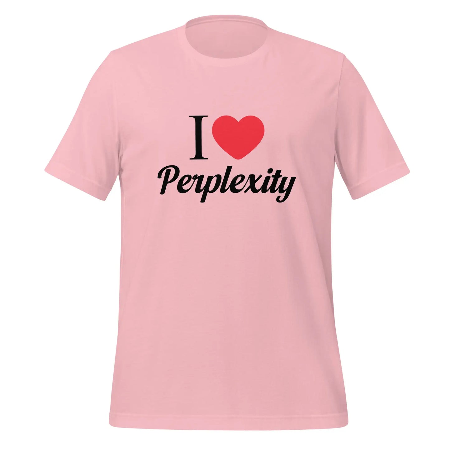 I Heart Perplexity T-Shirt (unisex) - Pink / M