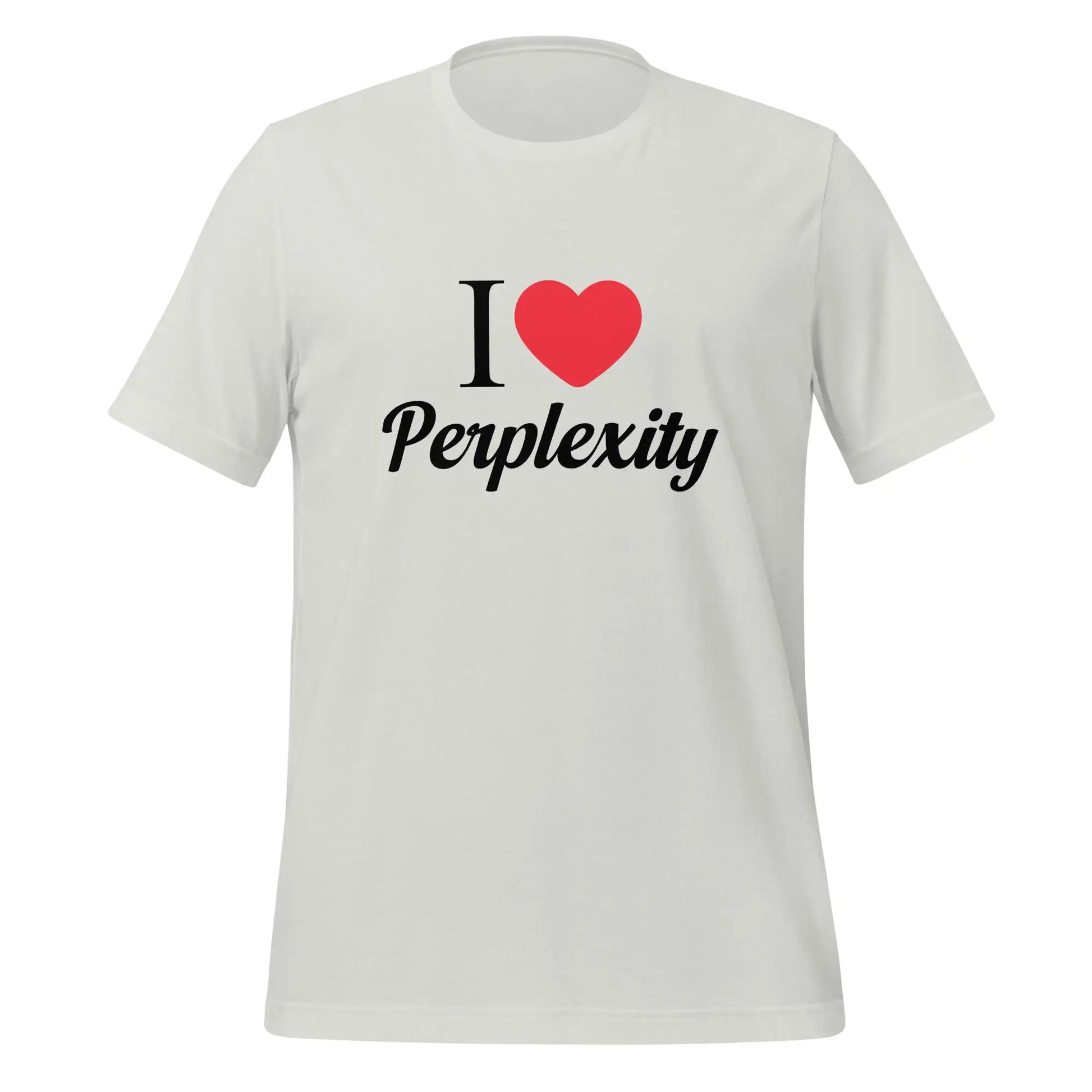 I Heart Perplexity T-Shirt (unisex) - Silver / M