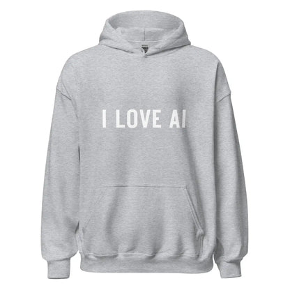 I LOVE AI Hoodie 2 (unisex) - Sport Grey / M