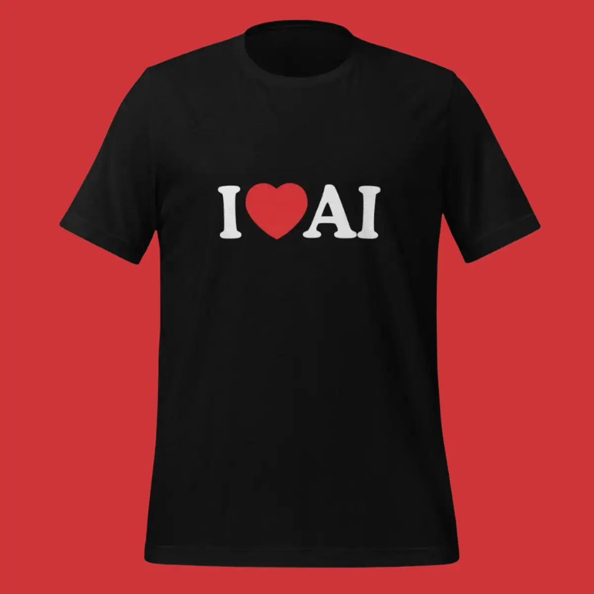 I Love AI T-Shirt (unisex)